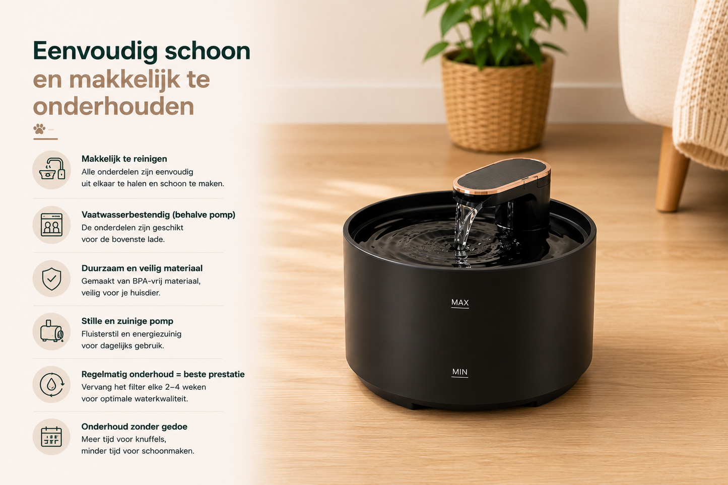 Pawlio drinkfontein eenvoudig uit elkaar te halen en gemakkelijk schoon te maken