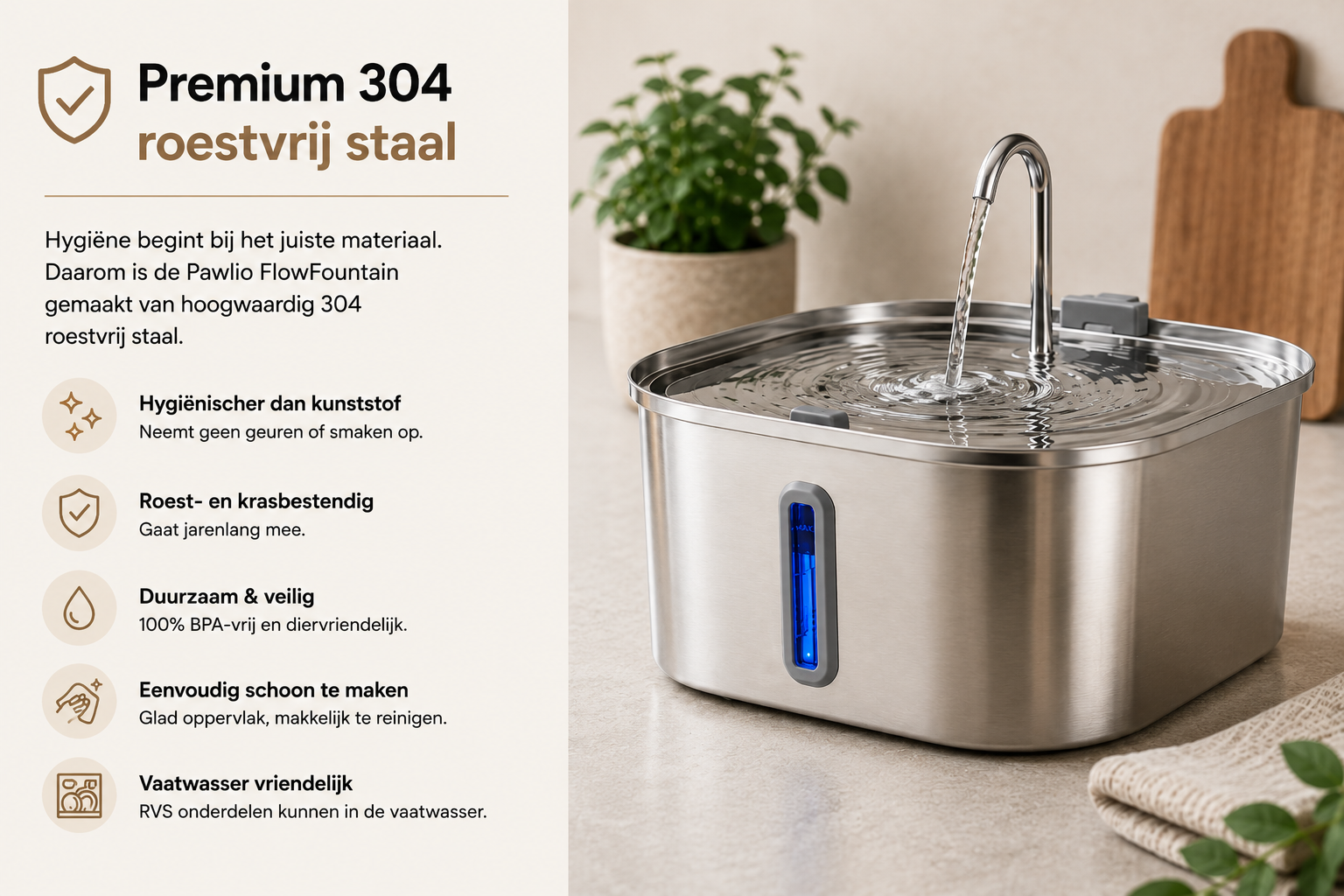 Pawlio SmartFountain Pro 7L gemaakt van premium 304 roestvrij staal, hygiënisch, duurzaam, BPA-vrij en eenvoudig schoon te maken.